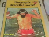 Naaman's Dreadful Secret (The Lion Story Bible)