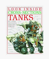 Look Inside Cross-Sections: Tanks (Look Inside Cross-Sections Series)