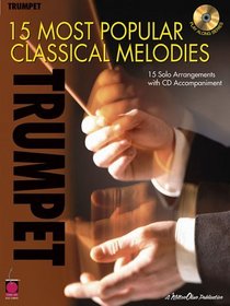 15 Most Popular Classical Melodies: Trumpet (Instructional)