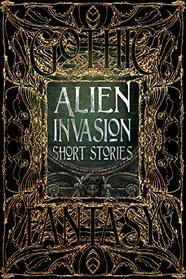 Alien Invasion Short Stories (Gothic Fantasy)