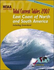 Tide Tables 2007: East Coast of North and South America, Including Greenland (Tide Tables East Coast of North and South America)