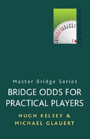 Bridge Odds for Practical Players (Master Bridge S.)