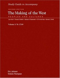 Study Guide to accompany The Making of the West : Volume 1