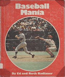 Baseball Mania (Radlauer Mania Book)