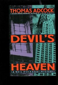 Devil's heaven: A Neil Hockaday mystery
