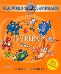Real World Nursing Survival Guide: IV Therapy (Real World Nursing Surviva Guide)