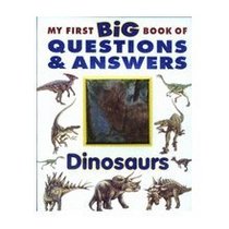My First Big Book of Questions and Answers: Dinosaurs