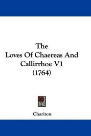 The Loves Of Chaereas And Callirrhoe V1 (1764)