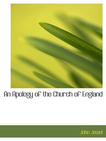 An Apology of the Church of England