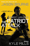 Robert Ludlum's (TM) The Patriot Attack (A Covert-One novel)