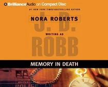 Memory in Death (In Death, Bk 22)   (Audio CD) (Abridged)