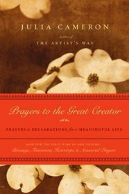 Prayers to the Great Creator: Prayers and Declarations for a Meaningful Life
