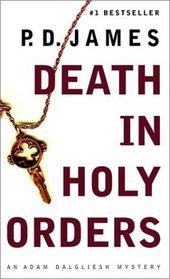 Death in Holy Orders (Adam Dalgliesh, Bk 11)