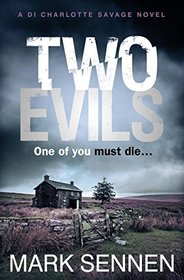 Two Evils (DI Charlotte Savage, Bk 5)