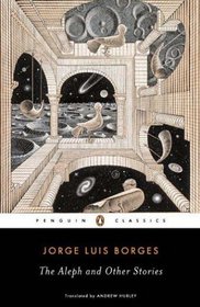 The Aleph and Other Stories (Penguin Classics)