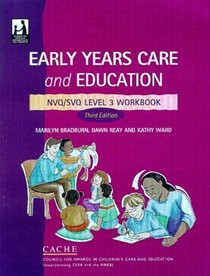 Early Years Care and Education (NVQ/SVQ Workbook: Level 3)