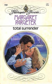 Total Surrender (Harlequin Presents, No 788)