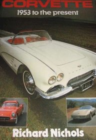 Corvette: 1953 To Present