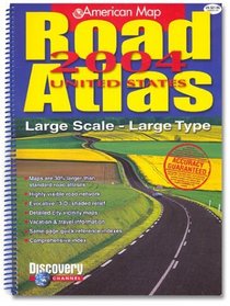 American Map Road Atlas: Large Scale - Large Type (American MapRoad Atlas 2004)LARGE PRINT] (American Map Road Atlas)