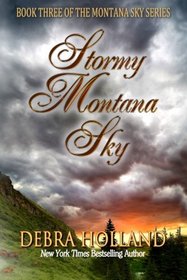 Stormy Montana Sky (Montana Sky, Bk 3)