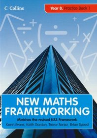 Year 8: Practice Book Bk. 1 (New Maths Frameworking)