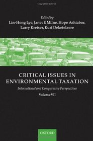 Critical Issues in Environmental Taxation: Volume VII