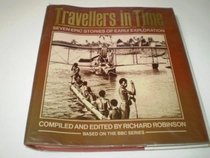 Travellers in time: Seven epic stories of early exploration