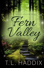 Fern Valley (Firefly Hollow) (Volume 7)