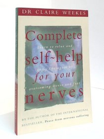 Complete Self Help for Your Nerves