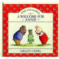 A Welcome for Annie (Susie & Alfred)