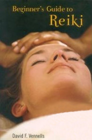 Beginner's Guide to Reiki: Mastering the Healing Touch