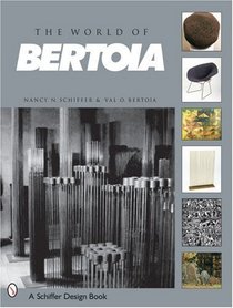 The World of Bertoia (Schiffer Art Book)