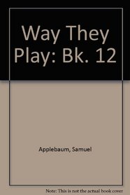 The Way They Play, Book 12