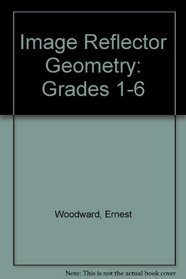 Image Reflector Geometry: Grades 1-6