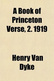 A Book of Princeton Verse, 2. 1919