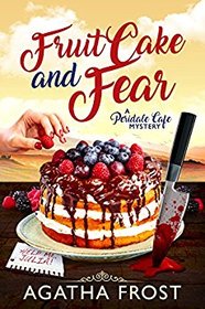 Fruit Cake and Fear (Peridale Cafe, Bk 8)