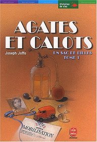 Agates et Calots