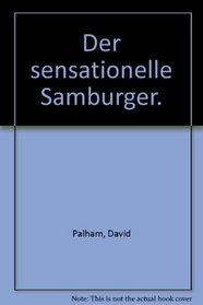 Der sensationelle Samburger.