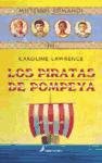 Los Piratas De Pompeya/the Pirates Of Pompey (Spanish Edition)