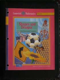 Shapes and Designs: Two-Dimensional Geometry (Connected Mathematics)