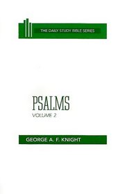 Psalms: The Daily Study Bible Series, Old Testament, Psalms 73 to 150 (Daily Study Bible (Westminster Hardcover))