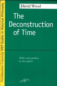 The Deconstruction of Time (SPEP)