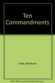 The Ten Commandments: Exodus 19-20:20