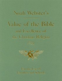 Value of the Bible and Excellence of the Christian Religion
