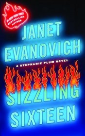 Sizzling Sixteen (Stephanie Plum Novels)