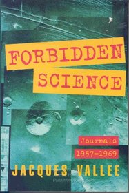 Forbidden Science: Journals 1957-1969