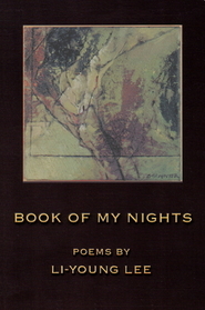 Book of My Nights: Poems (American Poets Continuum, 67)