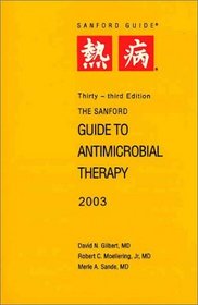 The Sanford Guide to Antimicrobial Therapy 2003 (Pocket Sized)