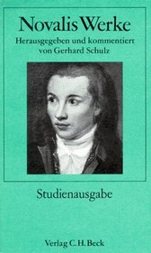 Novalis Werke (Beck's kommentierte Klassiker) (German Edition)