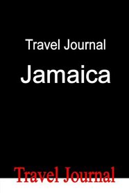 Travel Journal Jamaica